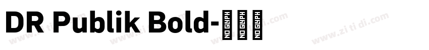 DR Publik Bold字体转换